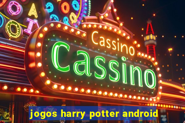 jogos harry potter android